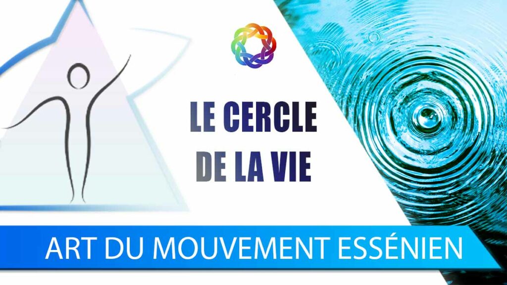 Le cercle de la vie Cercle de la sagesse essenienne